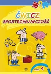 okładka Ćwicz spostrzegawczość 4 książka | Praca Zbiorowa