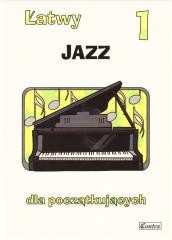 okładka Łatwy Jazz 1 dla początkujących książka | Praca Zbiorowa