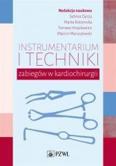 okładka Instrumentarium i techniki zabiegów.. książka | Marta Kotomska, Dyszy Sabina, Tomasz Hrapkowicz