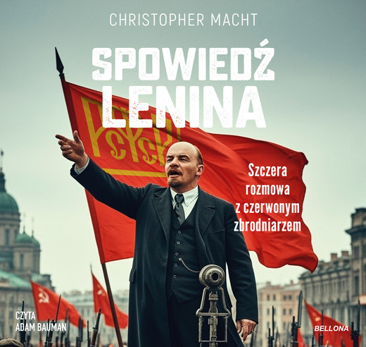 okładka Spowiedź Lenina audiobook | MP3 | Adam Bauman, Christopher Macht
