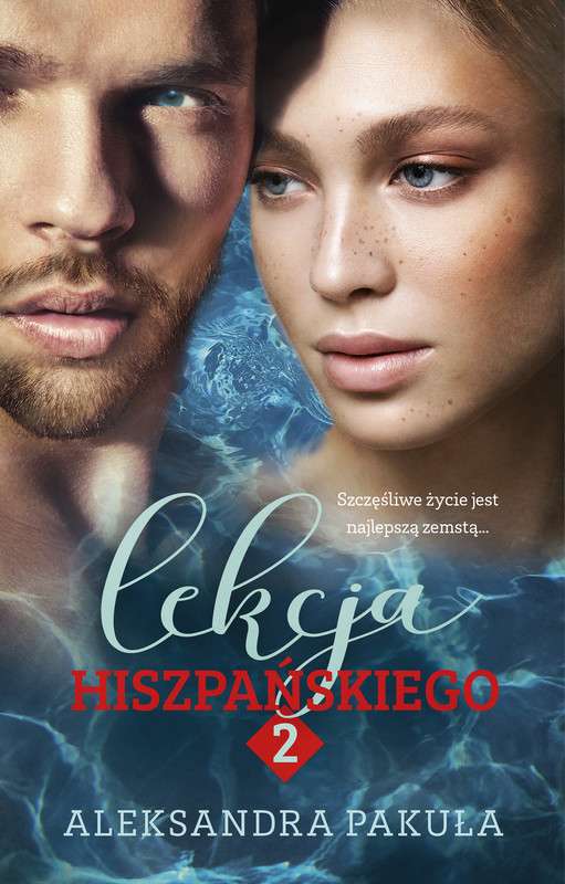 okładka Lekcja hiszpańskiego 2 ebook | epub, mobi | Aleksandra Pakuła