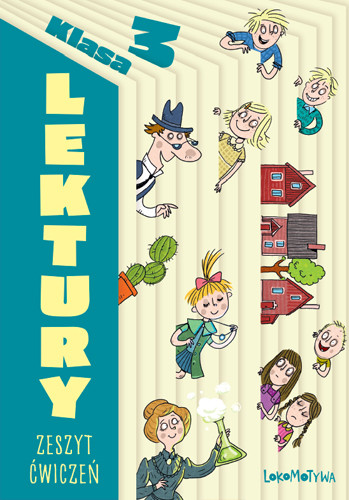 okładka Lokomotywa Lektury Zeszyt ćwiczeń dla 3 klasy książka | Praca Zbiorowa