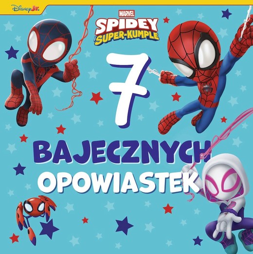 okładka Spidey i Super-kumple Marvel. 7 bajecznych opowiastek książka