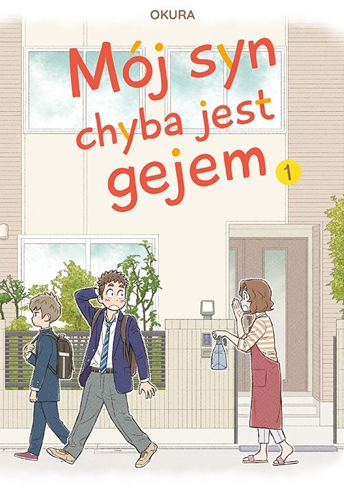 okładka Mój syn chyba jest gejem. Tom 1 książka | Okura