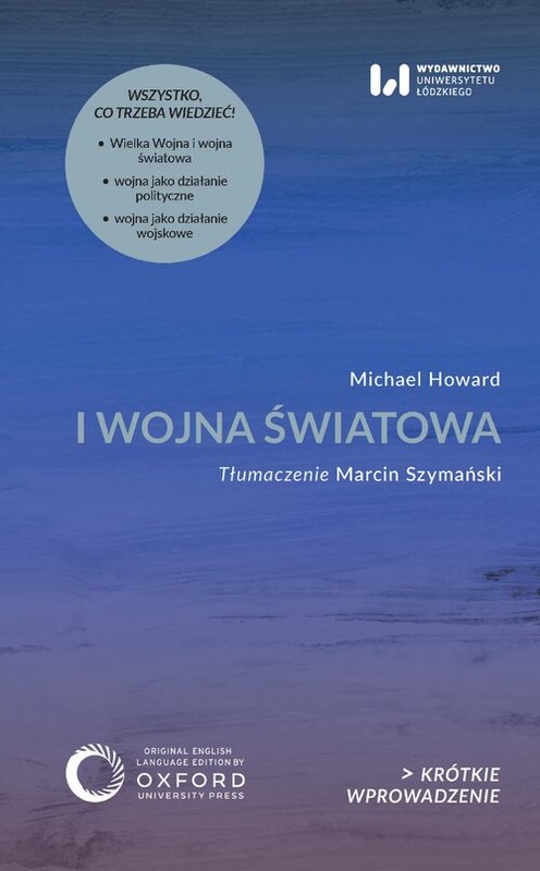 okładka I wojna światowa Krótkie Wprowadzenie 49 książka | Howard Michael