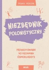 okładka Niezbędnik polonistyczny. Przygotowanie do egz. książka | Sylwia Oszczyk