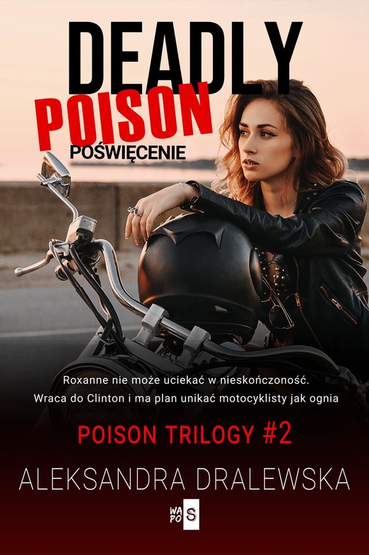 okładka Deadly poison. Poświęcenie. Tom 2 ebook | epub, mobi | Aleksandra Dralewska