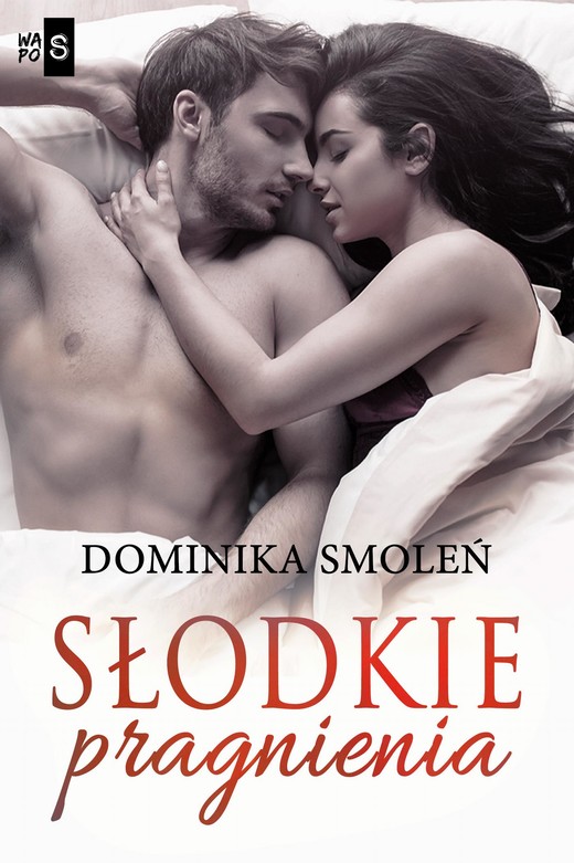 okładka Słodkie pragnienia ebook | epub, mobi | Dominika Smoleń
