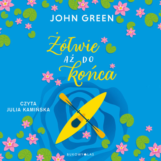 okładka Żółwie aż do końca audiobook | MP3 | John Green