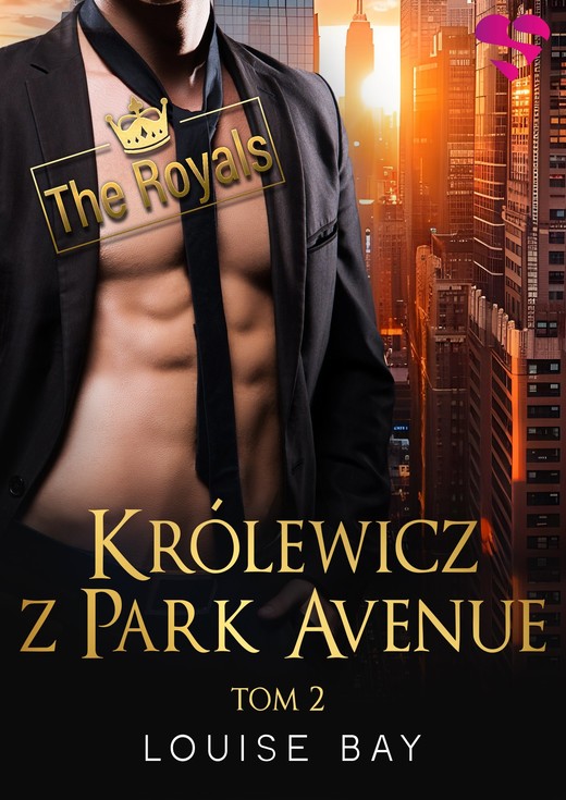 okładka Królewicz z Park Avenue. The Royals. Tom II ebook | epub, mobi | Louise Bay