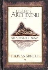 okładka Legendy Archeonu T.3 Stalowa burza (barw. brzegi) książka | Thomas Arnold