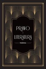 okładka Prawo i literatura. Parerga książka | Jerzy ZajadłoKamilZeidlerJoannaKamień