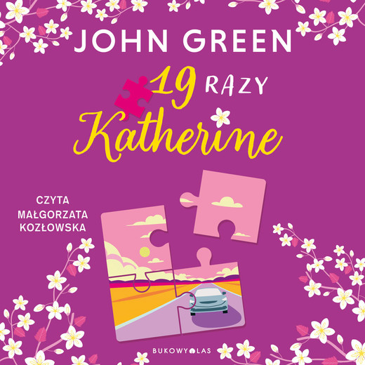 okładka 19 razy Katherine audiobook | MP3 | John Green