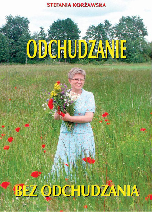 okładka Odchudzanie bez odchudzania książka | Korżawska Stefania
