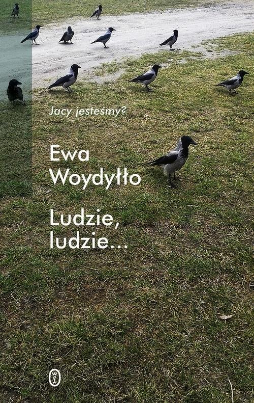okładka Ludzie, ludzie... książka | Ewa Woydyłło