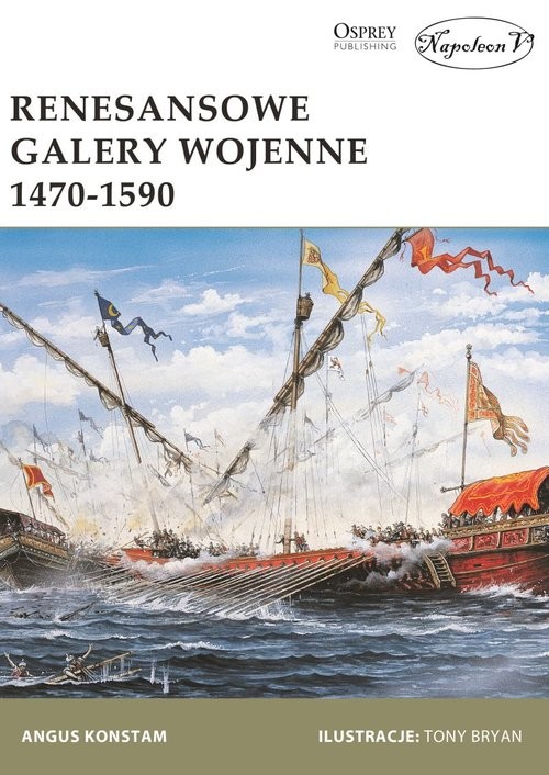okładka Renesansowe galery wojenne 1470-1590 książka | Angus Konstam