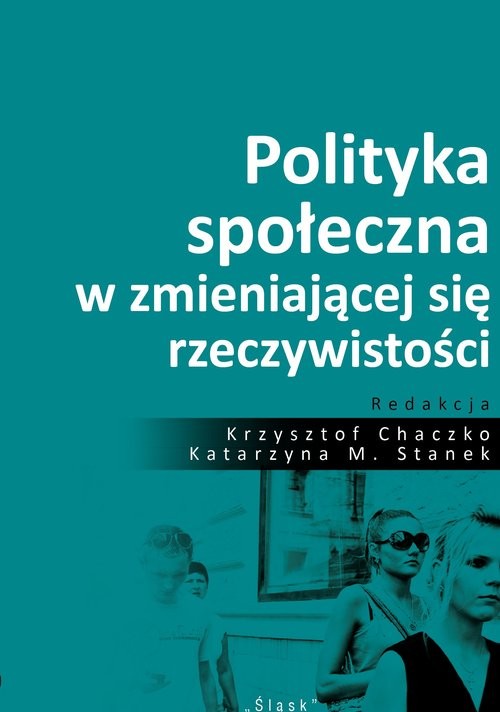 okładka Polityka społeczna w zmieniającej się rzeczywistości książka