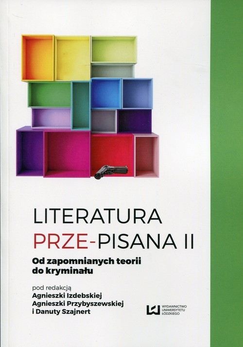 okładka Literatura prze-pisana II Od zapomnianych teorii do kryminału książka