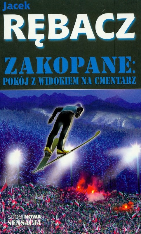 okładka Zakopane Pokój z widokiem na cmentarz książka | Jacek Rębacz