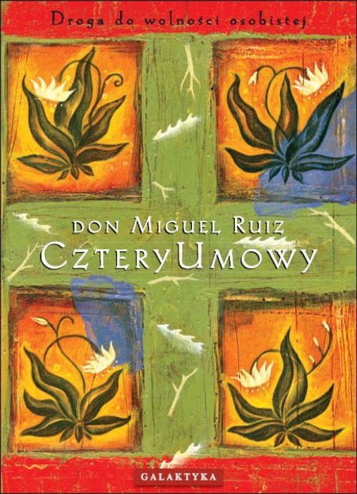 okładka Cztery umowy Droga do wolności osobistej książka | Don Miguel Ruiz