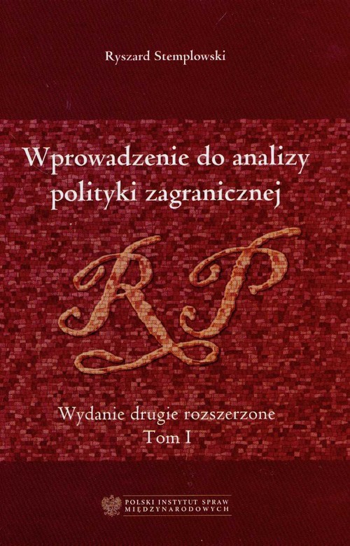 okładka Wprowadzenie do analizy polityki zagranicznej Tom 1 książka | Stemplowski Ryszard