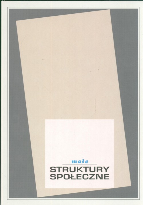 okładka Małe struktury społeczne książka | Irena Machaj