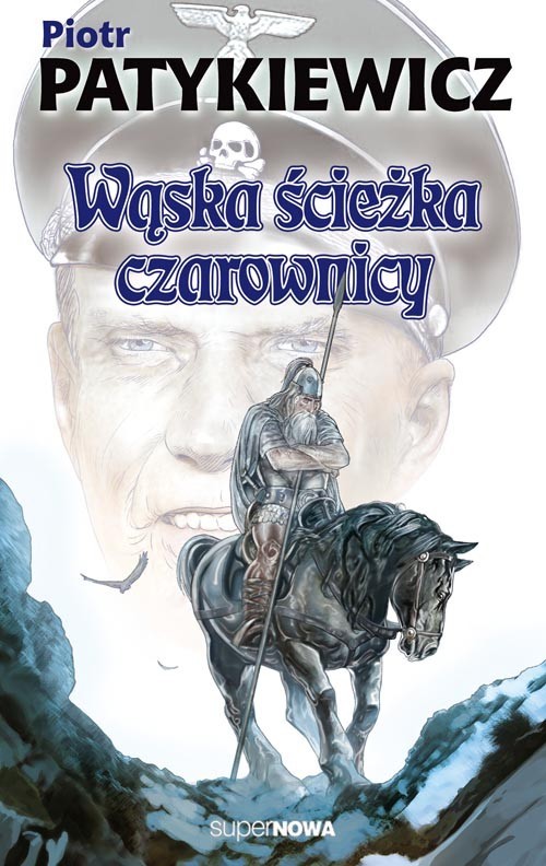okładka Wąska ścieżka czarownicy książka | Piotr Patykiewicz