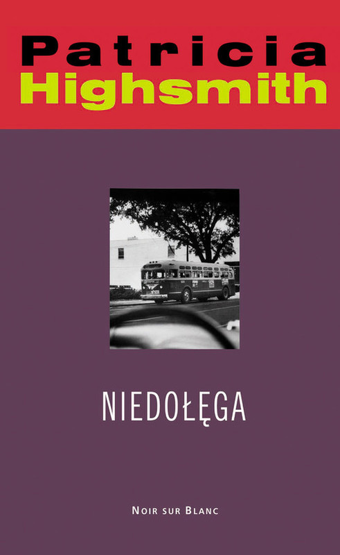 okładka Niedołęga książka | Patricia Highsmith