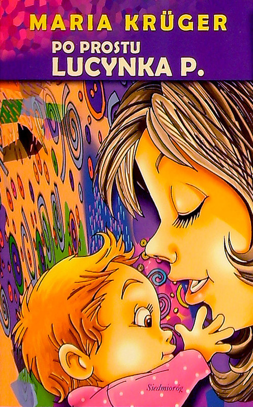 okładka Po prostu Lucynka P. książka | Maria Krüger