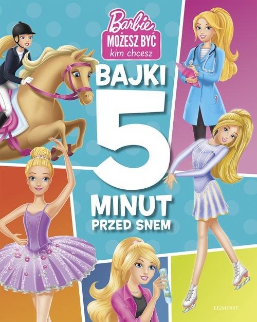 okładka Barbie. Bajki 5 minut przed snem książka | Marsham Liz, Devra Newberger-Speregen, Nancy Parent, Lisa Rojany