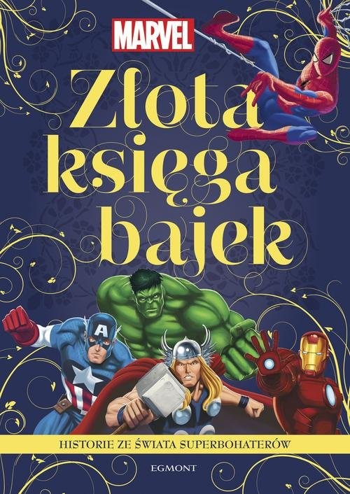 okładka Marvel. Historie ze świata superbohaterów. Złota księga bajek książka | Arie Kaplan, John Sazaklis, Billy Wrecks