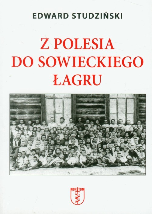 okładka Z Polesia do sowieckiego łagru książka | Edward Studziński