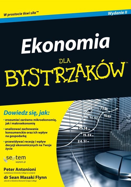 okładka Ekonomia dla bystrzaków  / Dlaczego mądrzy ludzie popełniają głupstwa finansowe pakiet książka | Peter Antonioni, Sean MasakiFlynn