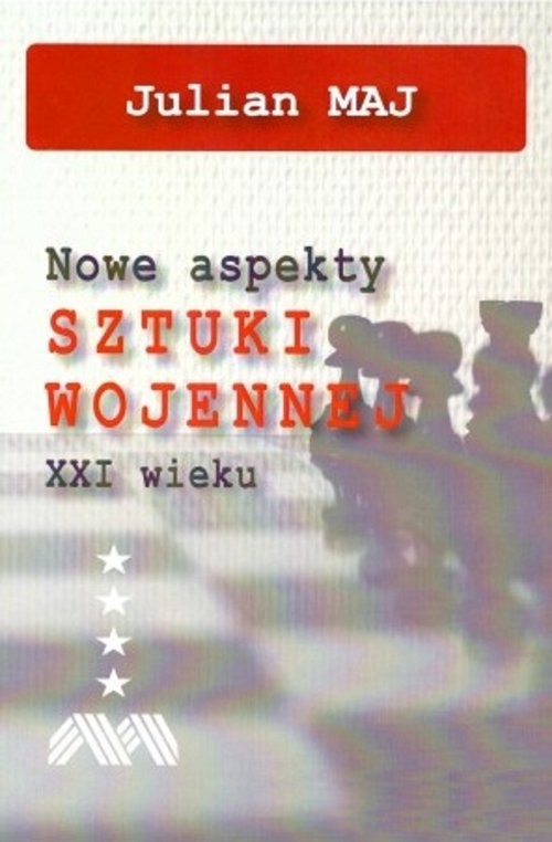 okładka Nowe aspekty sztuki wojennej XXI wieku książka | Maj Julian