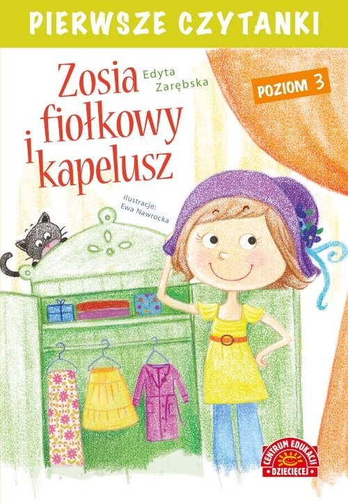 okładka Pierwsze czytanki Zosia i fiołkowy kapelusz książka | Edyta Zarębska