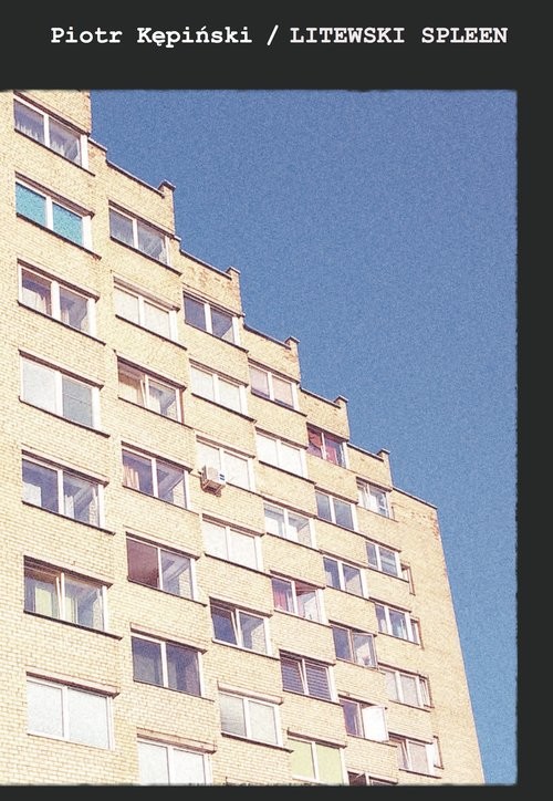 okładka Litewski spleen książka | Piotr Kępiński