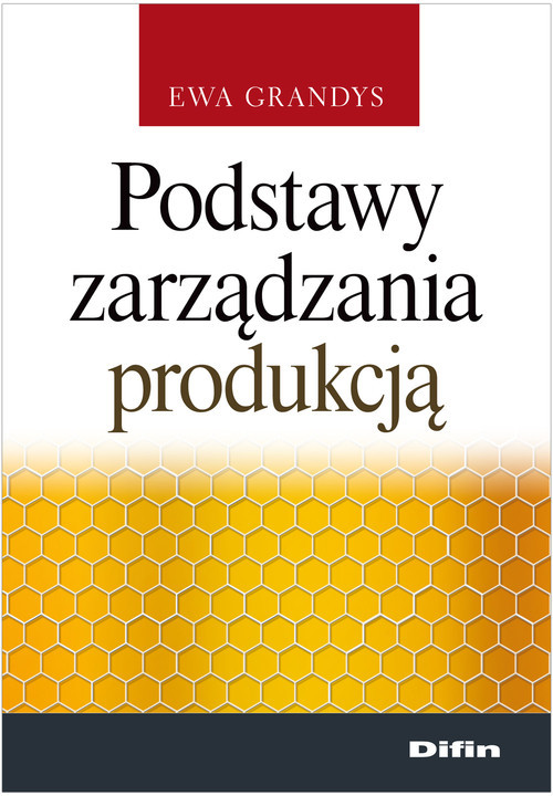 okładka Podstawy zarządzania produkcją książka | Ewa Grandys