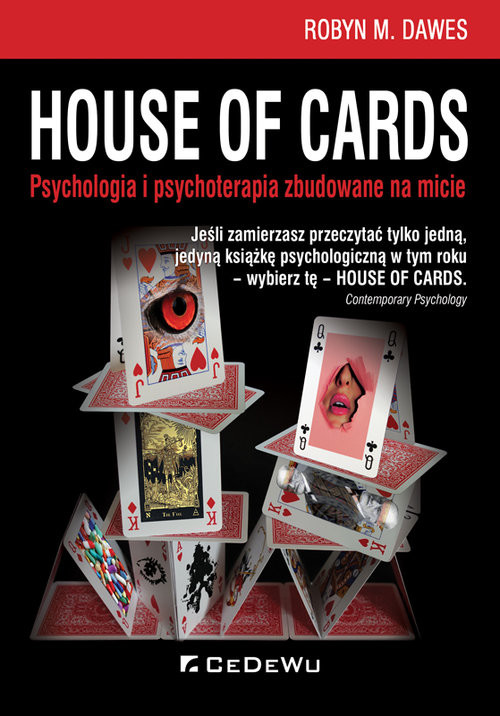 okładka House of Cards Psychologia i psychoterapia zbudowane na micie książka | Robyn Dawes