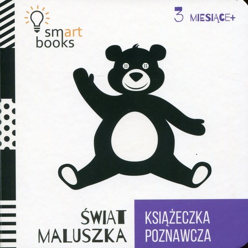 okładka Świat maluszka Książeczka poznawcza Wiek 3m+ książka | Praca Zbiorowa