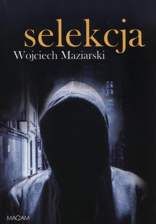 okładka Selekcja książka | Maziarski Wojciech