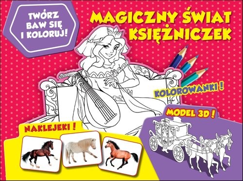 okładka Twórz baw się i koloruj Magiczny świat księżniczek książka