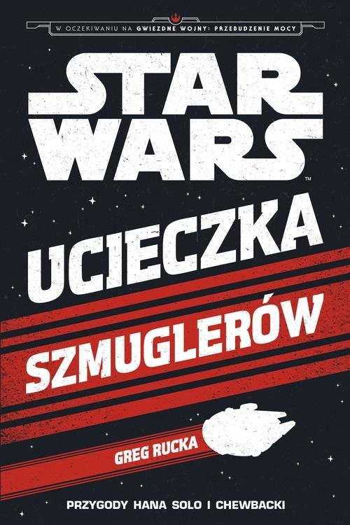 okładka Star Wars Ucieczka szmuglerów książka | Greg Rocka