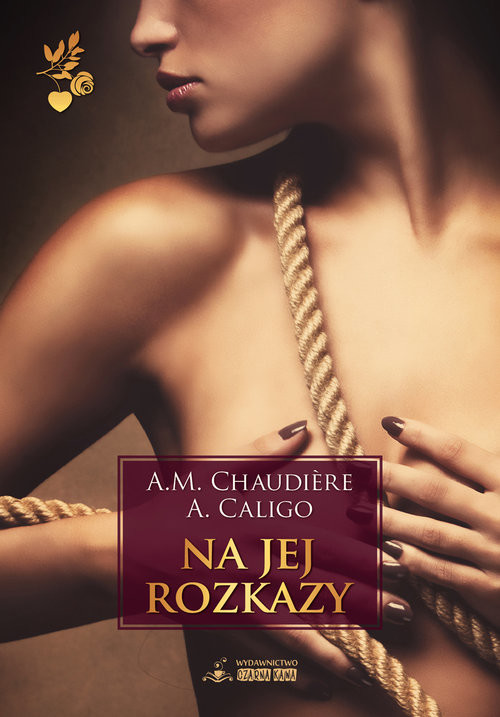 okładka Na jej rozkazy książka | A.M. Chaudiere, A. Caligo