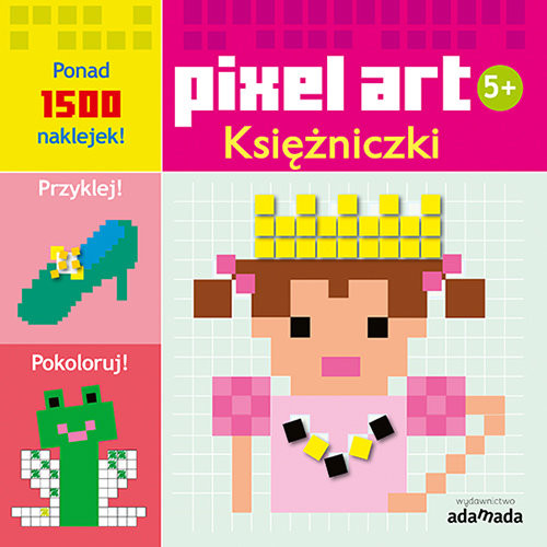 okładka Pixel art Księżniczki książka | Opracowanie zbiorowe