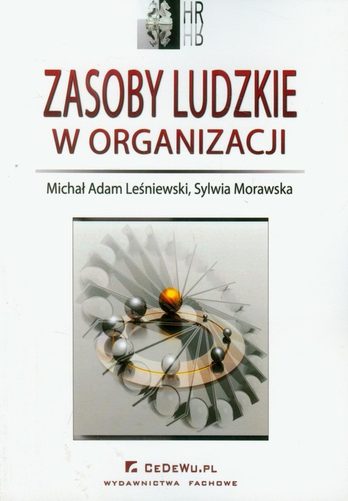 okładka Zasoby ludzkie w organizacji książka | Leśniewski MichałAdam, Sylwia Morawska