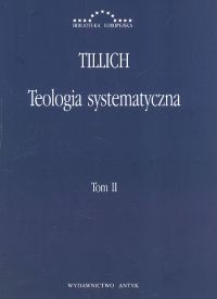 okładka Teologia systematyczna Tom 2 książka | Paul Tillich