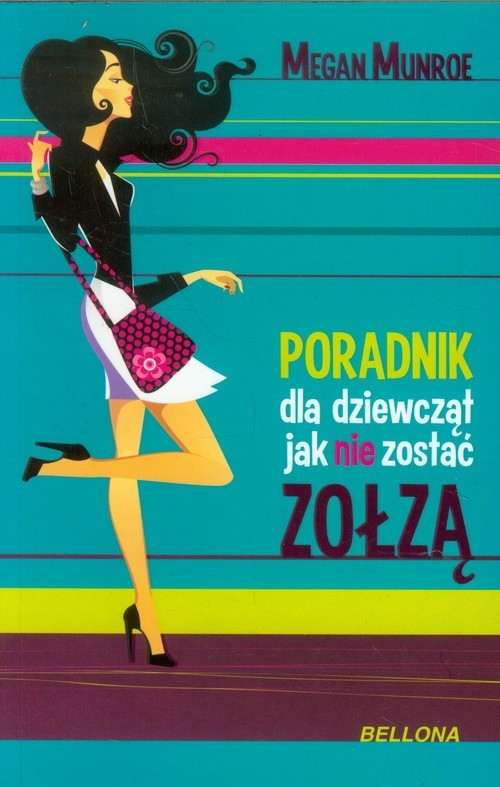 okładka Poradnik dla dziewcząt jak nie zostać zołzą książka | Munroe Megan