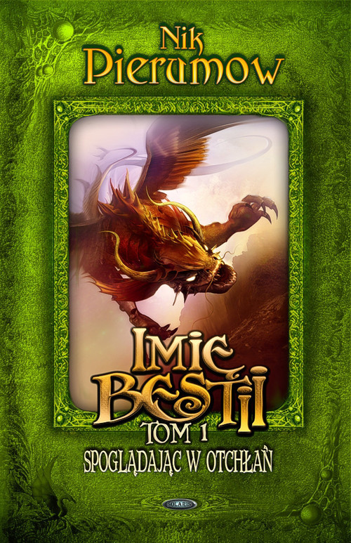 okładka Imię bestii Tom 1 Spoglądając w otchłań książka | Nik Pierumow