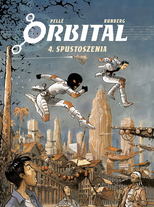 okładka Orbital 4 Spustoszenia książka | Sylvain Runberg
