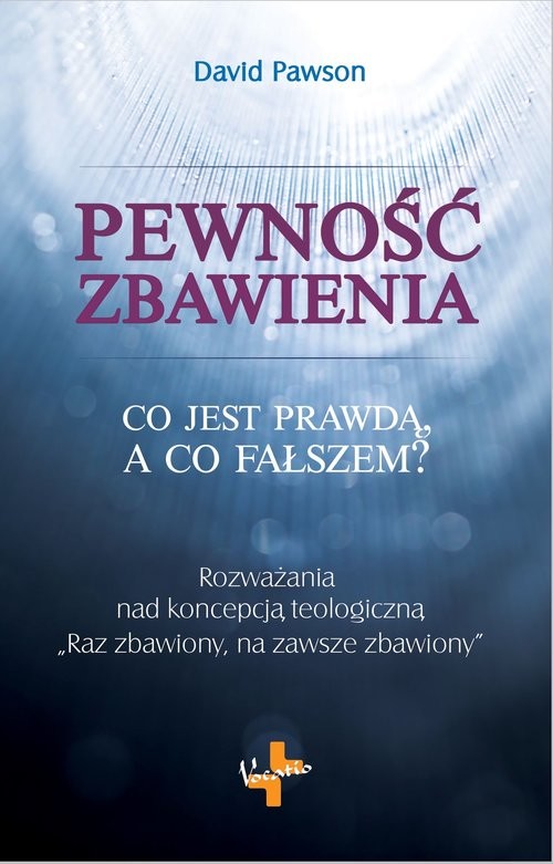 okładka Pewność zbawienia Co jest prawdą, a co fałszem? książka | David Pawson
